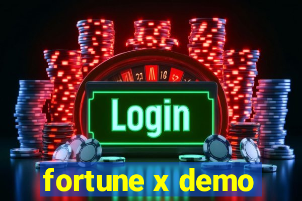 fortune x demo